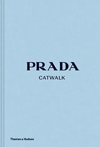 Prada Catwalk - Susannah Frankel