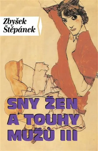 Sny žen a touhy mužů III. - Zbyšek Štěpánek