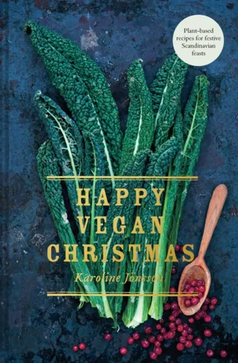 Happy Vegan Christmas - Karoline Jonsson
