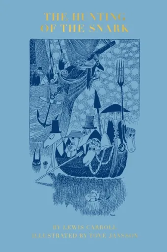 The Hunting of the Snark - Lewis Carroll