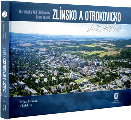 Zlínsko a Otrokovicko z nebe - Radka Srněnská