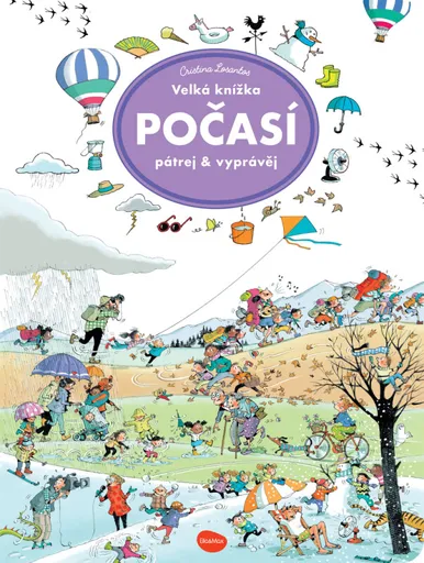 Velká knížka POČASÍ – Pátrej & vyprávěj - Max Walther