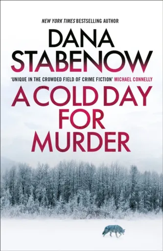 A Cold Day for Murder - Dana Stabenow