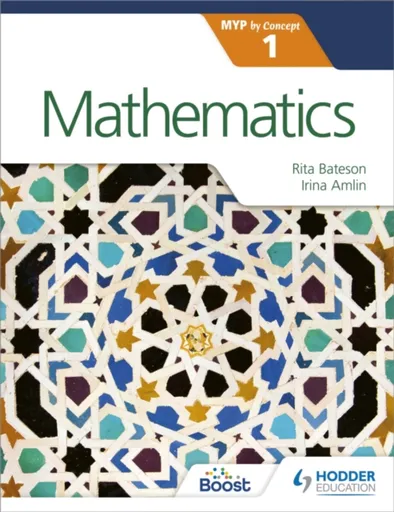 Mathematics for the IB MYP 1 - Irina Amlin, Rita Bateson
