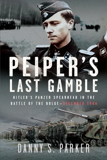 Peiperâ€™s Last Gamble - Danny S. Parker