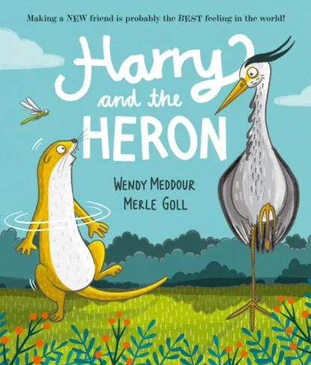 Harry and the Heron - Wendy Meddourová