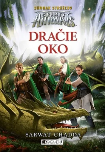 Spirit Animals: Súmrak strážcov 8 - Dračie oko - autora  nemá