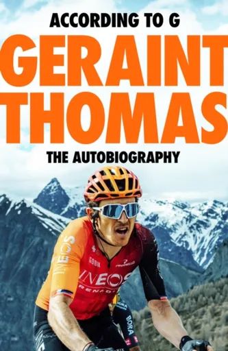 According to G - The Autobiography - Geraint Thomas, Tom Fordyce