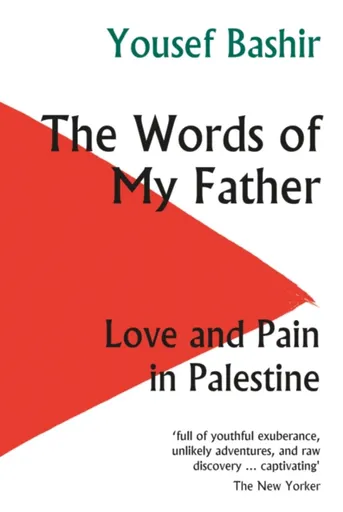 The Words of My Father - Yousef Bashir