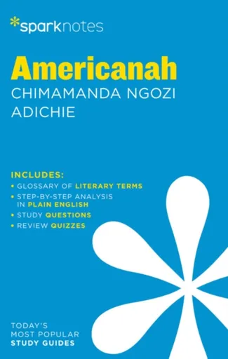 Americanah SparkNotes Literature Guide - Sparknotes