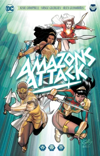 Amazons Attack - Josie Campbell, Vasco Georgiev