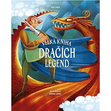 Velká kniha dračích legend (978-80-277-1088-1)