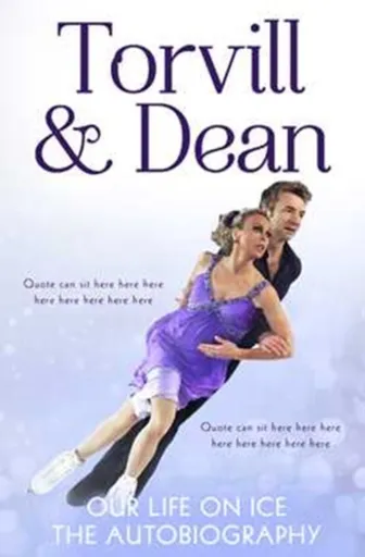 Our Life on Ice - Christopher Dean, Jayne Torvill
