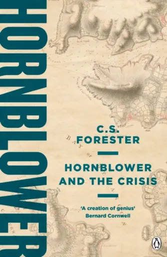 Hornblower and the Crisis - C.S. Forester