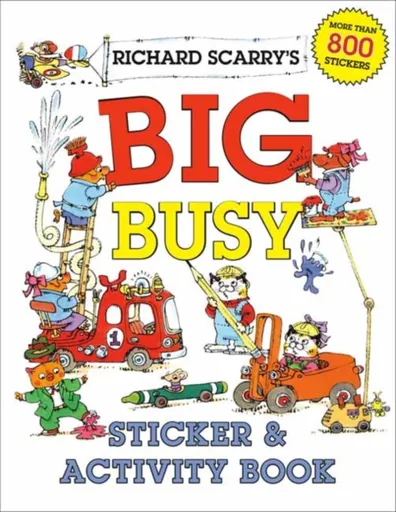 Richard Scarry's Big Busy Sticker and Activity Book - Richard Scarry