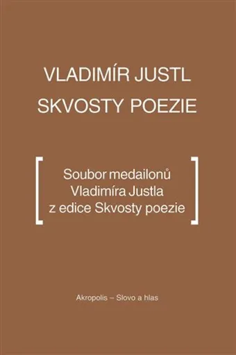 Skvosty poezie - Vladimír Justl