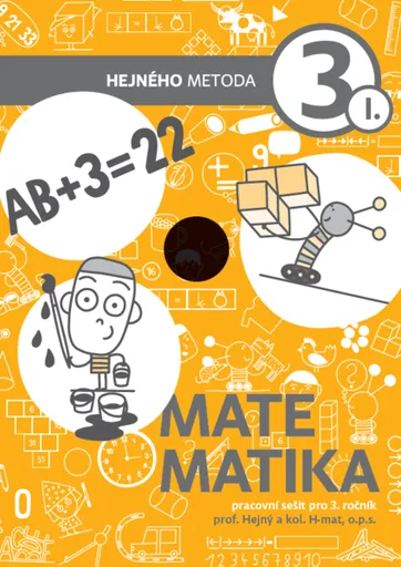 Matematika 3. ročník - pracovní sešit I. díl - Milan Hejný