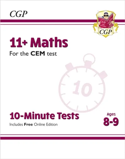 11+ CEM 10-Minute Tests: Maths - Ages 8-9 (with Online Edition) - CGP Books