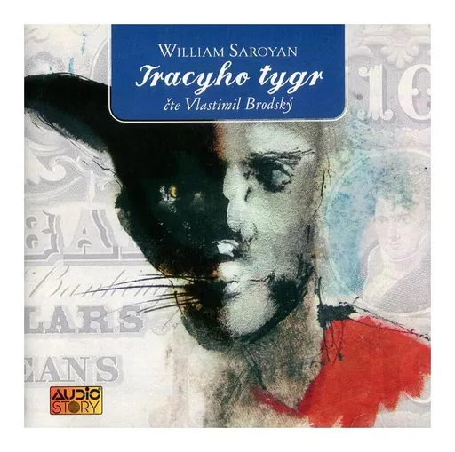 Tracyho tygr (William Saroyan-Vlastimil Brodský) (2 CD)