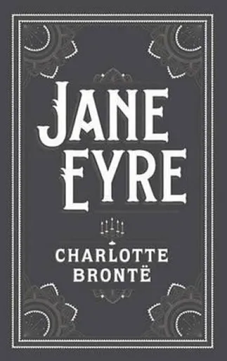 Jane Eyre - Charlotte Brontë