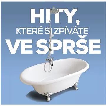 Hity, které si zpíváte ve sprše (2x CD) - CD (6792199)