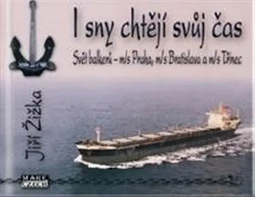 I sny chtějí svůj čas - Jiří Žižka