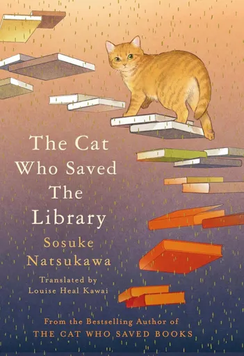 Cat Who Saved the Library - Sósuke Nacukawa