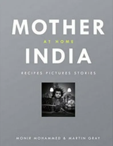 Mother India at Home - Martin Gray, Monir Mohammed