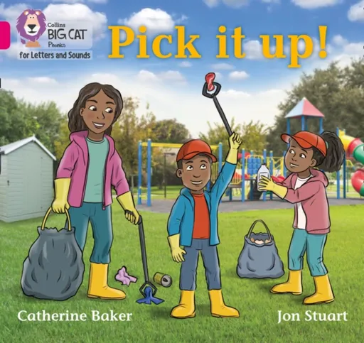 Pick It Up! - Catherine Baker
