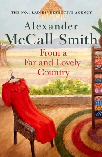 From a Far and Lovely Country - Alexander McCall Smith