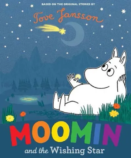 Moomin and the Wishing Star - Tove Janssonová