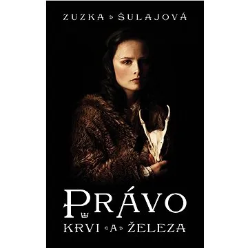 Právo krvi a železa (978-80-222-1308-0)
