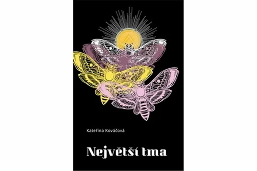Největší tma - Kateřina Kováčová