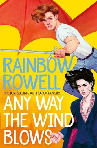 Any Way the Wind Blows - Rainbow Rowellová