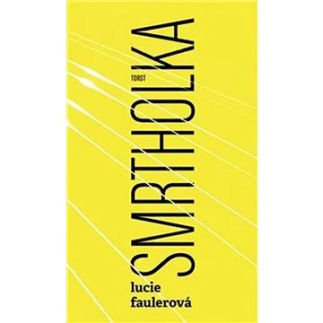 Smrtholka (978-80-7215-593-4)