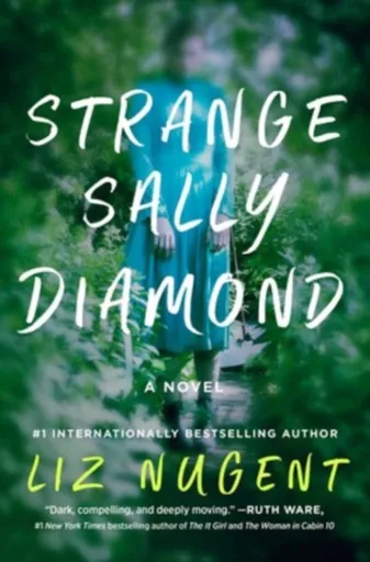 Strange Sally Diamond - Liz Nugent