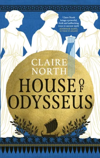 House of Odysseus - Claire North