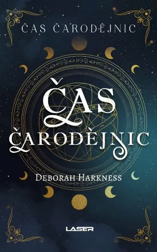 Čas čarodějnic 1: Čas čarodějnic - Deborah Harknessová