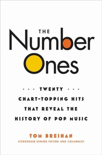 The Number Ones - Tom Breihan