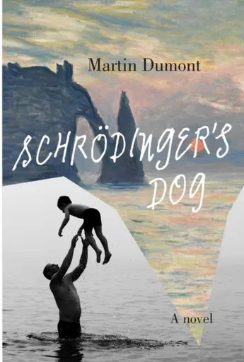 Schrodinger's Dog - John Cullen, Martin Dumont