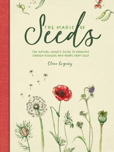 The Magic of Seeds - Clare Gogerty