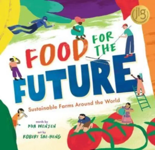 Food for the Future - Mia Wenjen