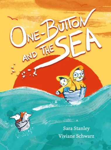 One-Button and the Sea - Sara Stanley