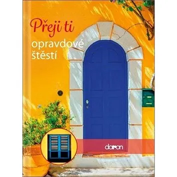 Přeji ti opravdové štěstí (978-80-7297-207-4)