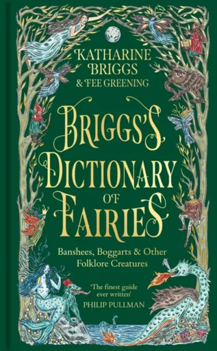 Briggs's Dictionary of Fairies - Katharine Briggs