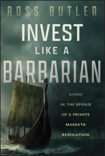 Invest like a Barbarian - Ross Butler