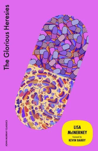 The Glorious Heresies - Lisa McInerney