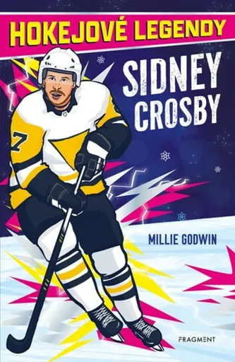 Hokejové legendy Sidney Crosby - Millie Godwin, Sophie Jones