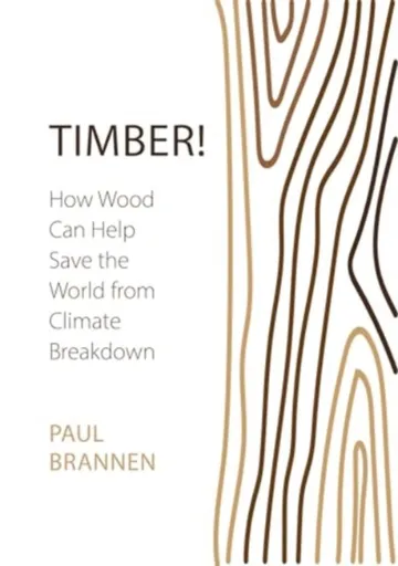 Timber! - Paul Brannen