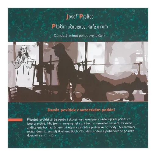 Platím utopence, kafe a rum (Josef Prokeš) (CD)